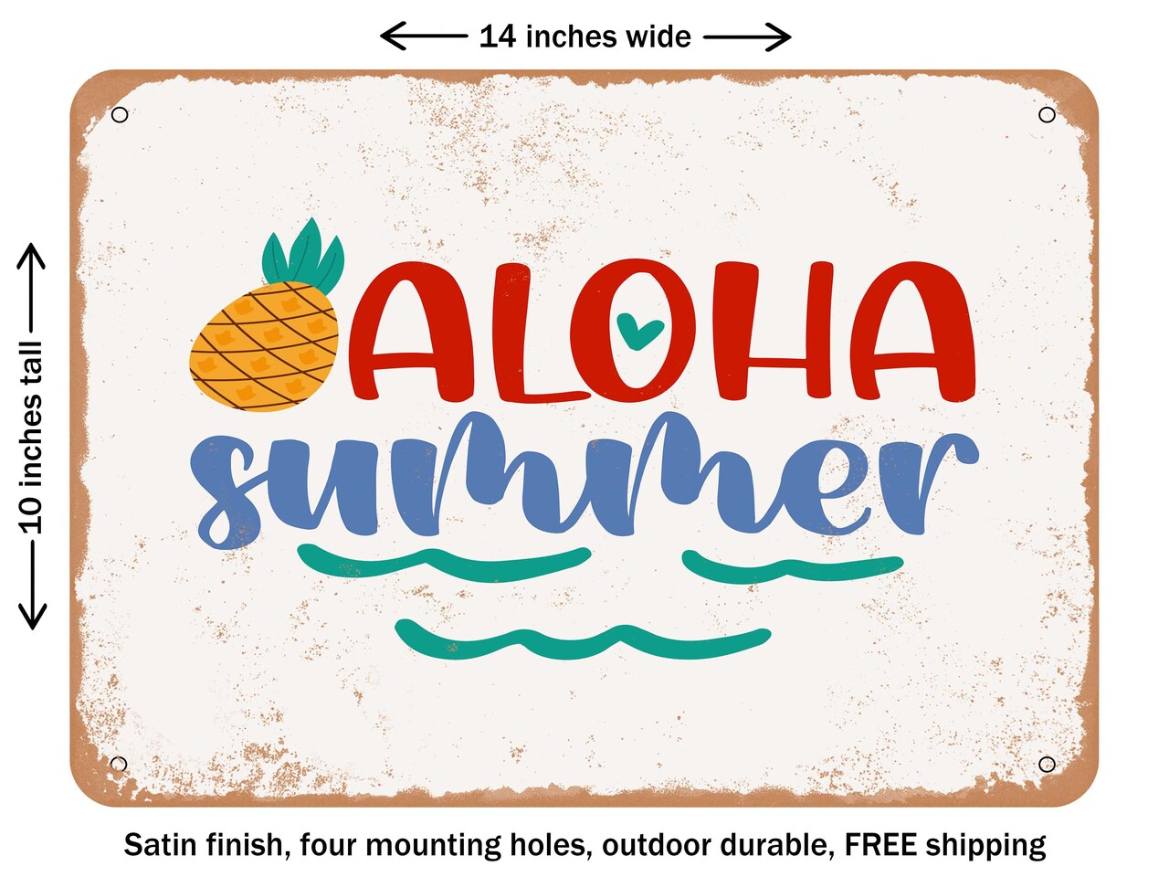 DECORATIVE METAL SIGN - Aloha Summer - 4 - Vintage Rusty Look
